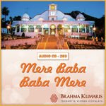 Mere Baba Baba Mere - Brahma Kumari Asmita Song Download